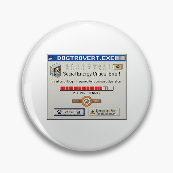 Item preview, Dogtrovert.Exe Funny Retro Error - Social Energy Critical Error Pet The Dog designed and sold by ylva-nLoeb.
