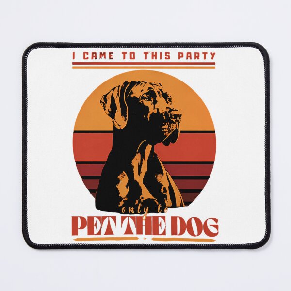 Item preview, I Came To This Party Retro Pop Pet The Dog designed and sold by ylva-nLoeb.