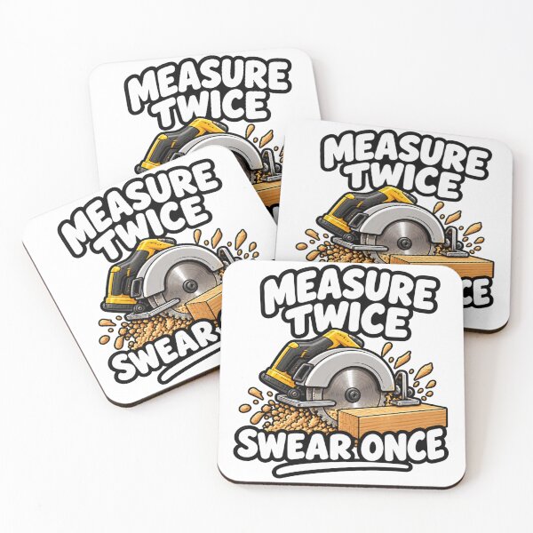 Item preview, Measure Twice Swear Once Funny Carpenter Design designed and sold by Kenzie & Co.
