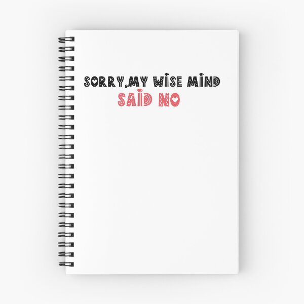 Item preview, Sorry my wise mind said no  designed and sold by belladesign7.