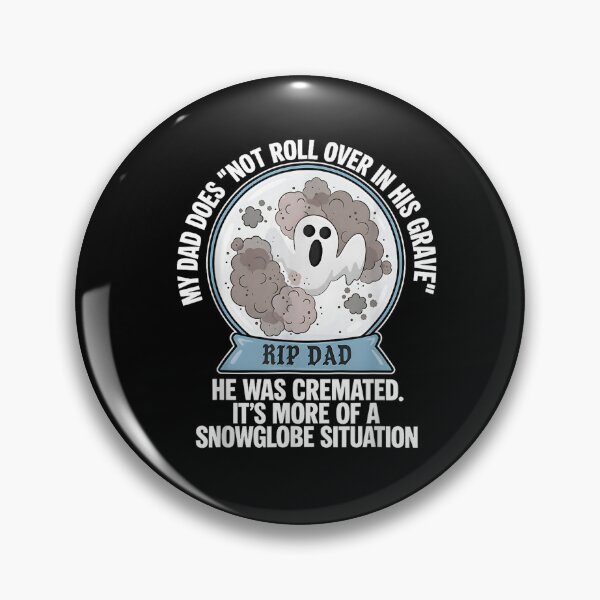 Item preview, Ghost RIP Dad My Dad Does Not Roll Over in Her Grave She designed and sold by SaboCollita.