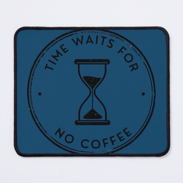 Item preview, Time Waits for No Coffee - Funny Caffeine Stamp designed and sold by DecibelDecor034.