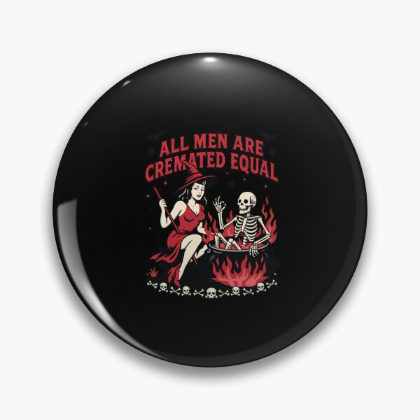 Item preview, All Men Are Cremated Equal Witch Skeleton designed and sold by CarmelReichert.