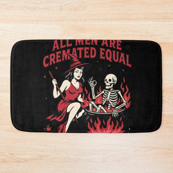 Item preview, All Men Are Cremated Equal Witch Skeleton designed and sold by CarmelReichert.