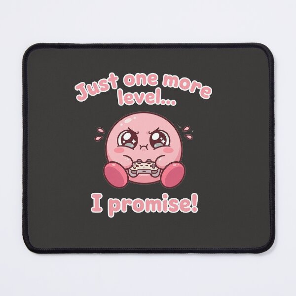 Item preview, Just one more level... I promise! designed and sold by JNCDigital.