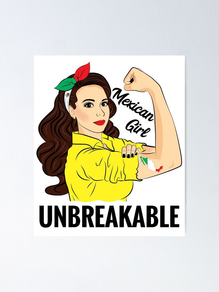 Mexican Girl - Unbreakable T-Shirt Mexican Girl - Unbreakable T-Shirt