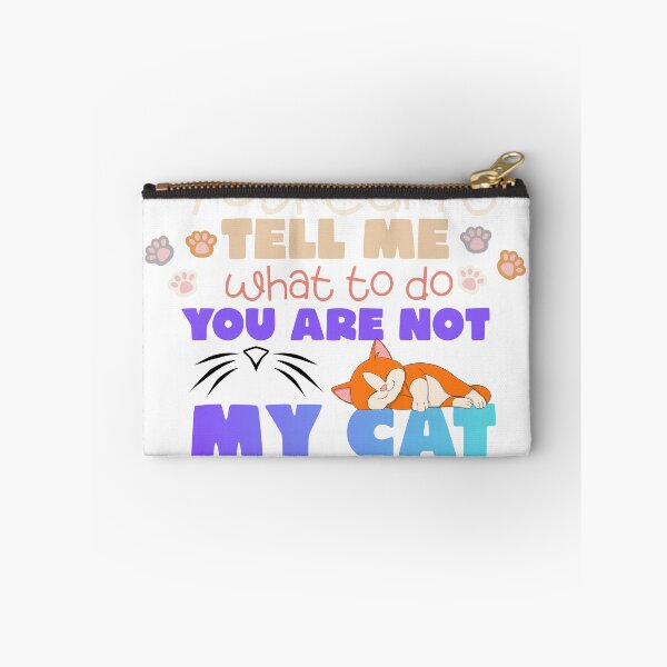 Item preview, Funny Cat T-Shirt - You Can't Tell Me What To Do You Are Not My Cat - Cute Cat Lover Gift, Cat Mom & Cat Dad Shirt, Humorous Pet Graphic Tee designed and sold by MaybeeShirts.