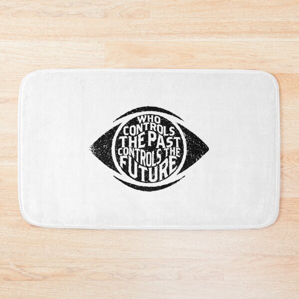 Item preview, 1984 Big Brother George Orwell Quote - Who Controls The Past Controls The Future designed and sold by ar-ioilki-ns.