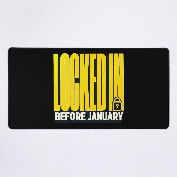 Item preview, Locked In Before January Design designed and sold by Fun2Fentastic.