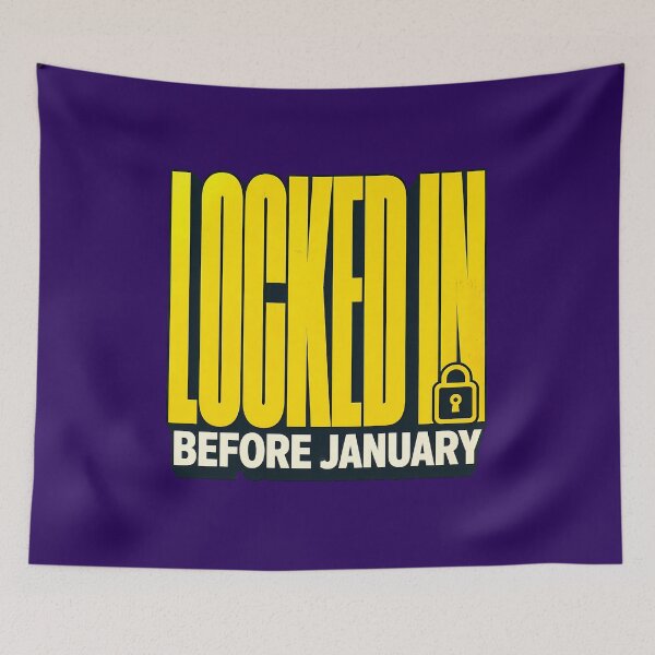 Item preview, Locked In Before January Design designed and sold by Fun2Fentastic.