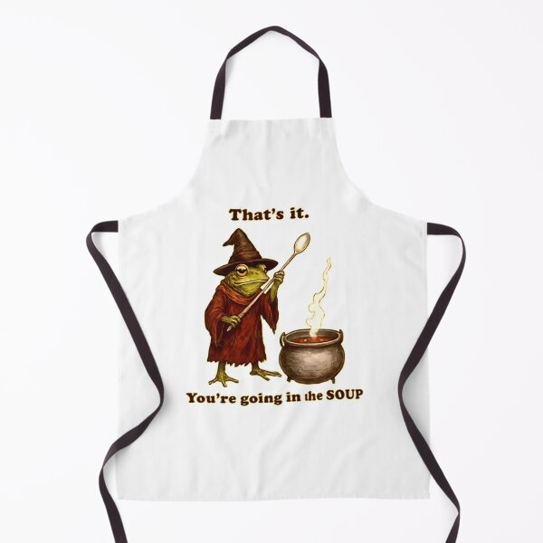 Item preview, Thats It. You'Re Going In My Soup. designed and sold by unikusa.