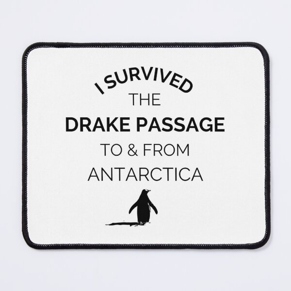 Item preview, I Survived The Drake Passage To From Antarctica designed and sold by brynleeriggs.