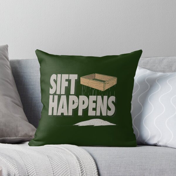 Item preview,  Archaeology Sift Happens Pun - Funny Archaeologist Gift Ideas designed and sold by unikusa.