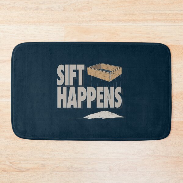 Item preview,  Archaeology Sift Happens Pun - Funny Archaeologist Gift Ideas designed and sold by unikusa.