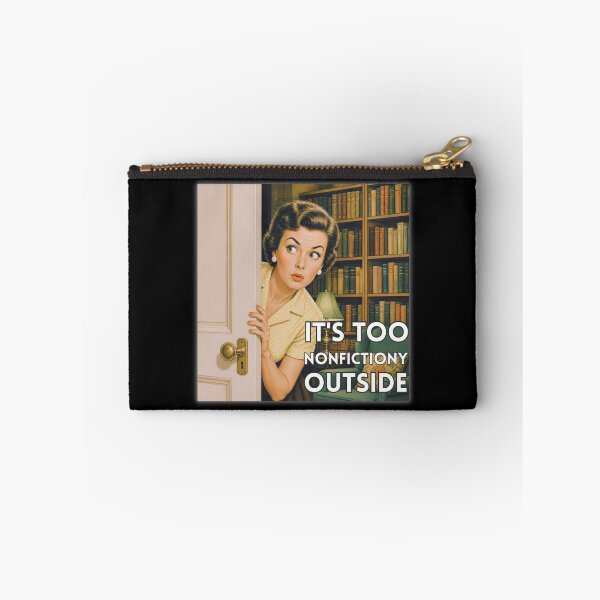 Item preview, It's Too Nonfictiony Outside designed and sold by tellia-kallisto.