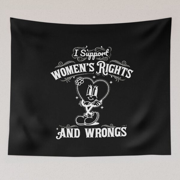 Item preview, I Support Women's Rights And Wrongs Heart designed and sold by Oswmi16.