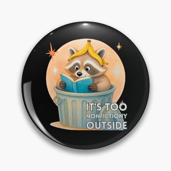 Item preview, It's Too Nonfictiony Outside designed and sold by tellia-kallisto.