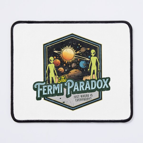 Item preview, The Fermi Paradox - Just Where Is Everybody designed and sold by brynleeriggs.