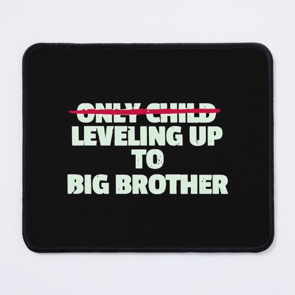 Item preview, Only Child Leveling Up To Big Brother designed and sold by ar-ioilki-ns.