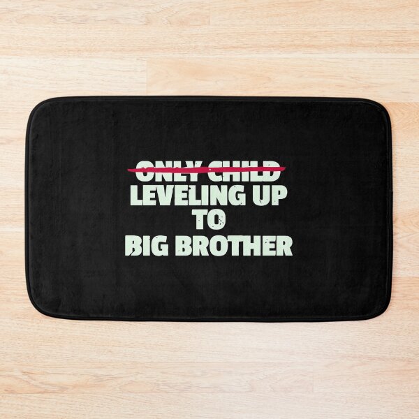 Item preview, Only Child Leveling Up To Big Brother designed and sold by ar-ioilki-ns.