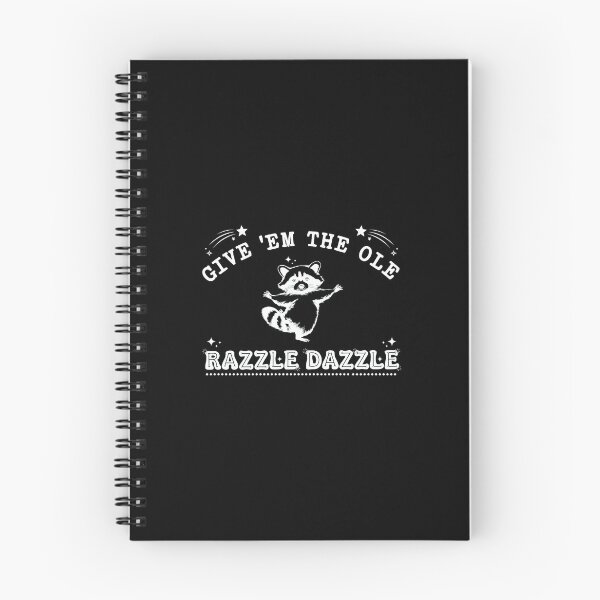 Item preview, Give Em The Ole Razzle Dazzle Raccoon designed and sold by Oswmi16.
