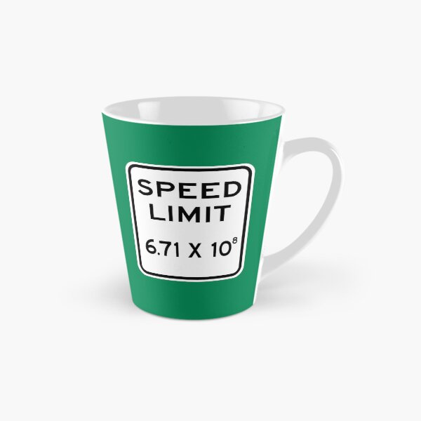 Item preview, Speed Limit Light Speed 6.71 X 10^8 Sign designed and sold by Karate Octopus.