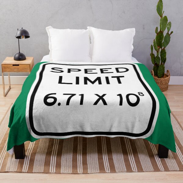 Item preview, Speed Limit Light Speed 6.71 X 10^8 Sign designed and sold by Karate Octopus.