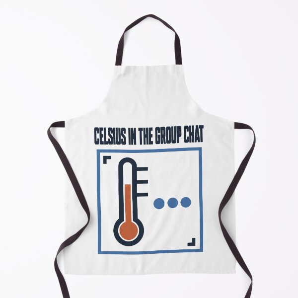 Item preview, Celsius in the Group Chat Funny Changing Weather designed and sold by cursotti.