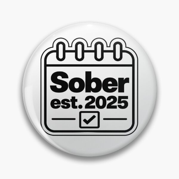 Item preview, Sober Est. 2025 Recovery Milestone designed and sold by MagdalenaRulez.
