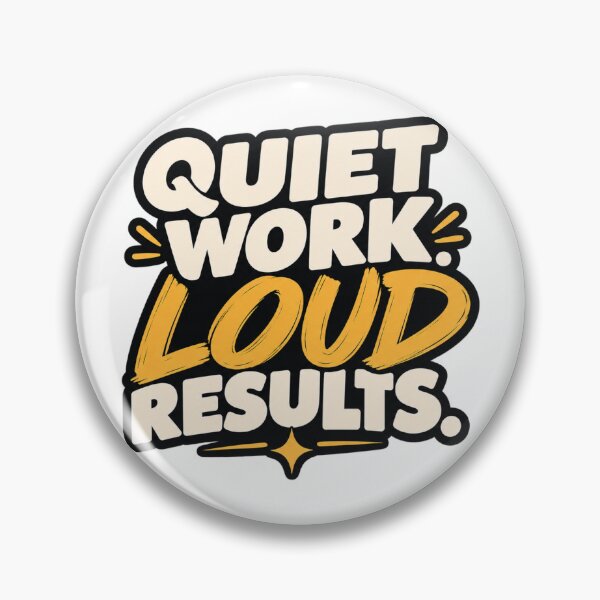 Item preview, Quiet Work Loud Results – Motivational Success & Discipline Typography designed and sold by OMAR SAYOURI.