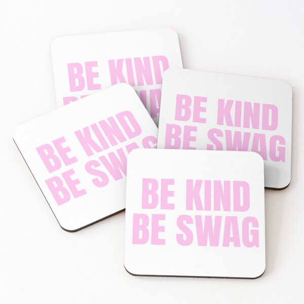 Item preview, Be Kind Be Swag designed and sold by Studio Sonder.