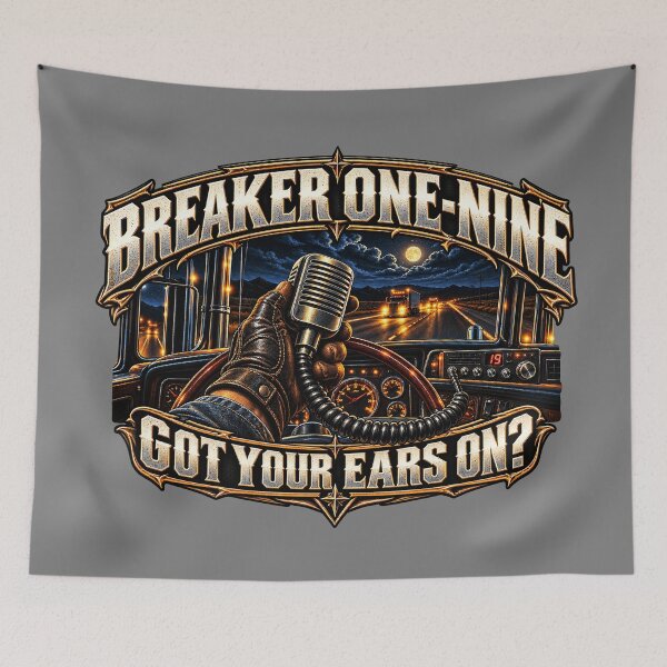 Item preview, Breaker One-Nine | Got Your Ears On | CB Radio Truck Cabin Night Drive Art | Trucker Art designed and sold by NomadForge.