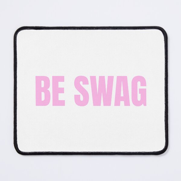 Item preview, Be Swag designed and sold by Studio Sonder.