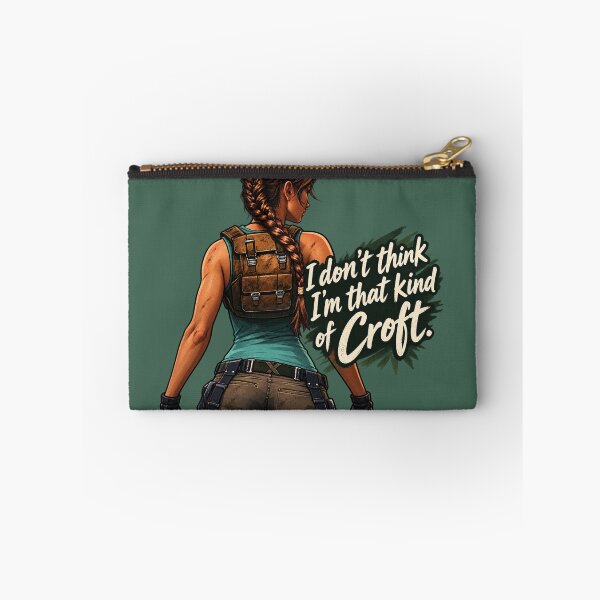 Item preview, Lara Croft - Tomb Raider 'I don't think I'm that kind of Croft.' Print designed and sold by btluvs.