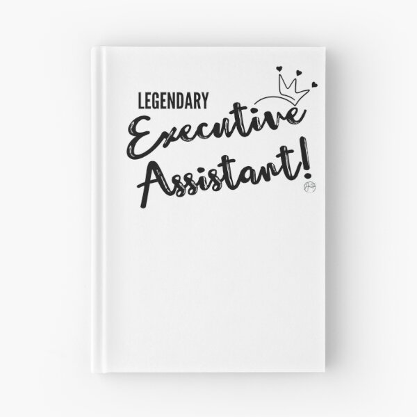 Item preview, Legendary Executive Assistant Quote designed and sold by Anita Ohulo.