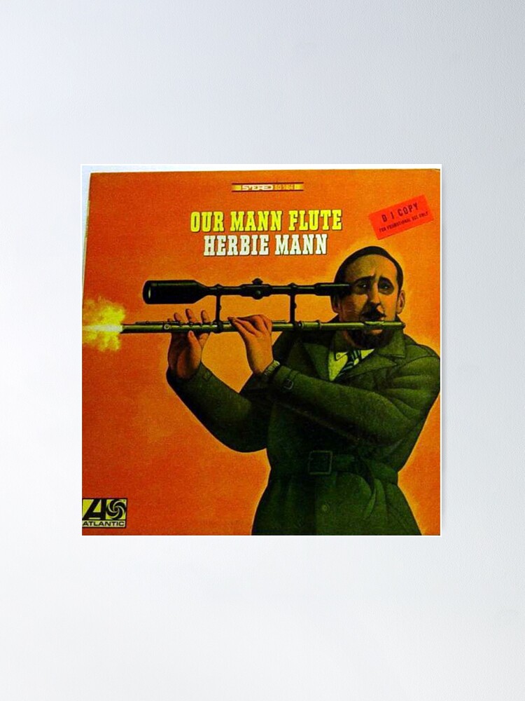 Herbie Mann, Our Mann Flute, jazz, spy, flute | Poster