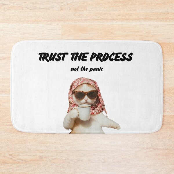 Item preview, Trust the process not the panic| funny quote with cat picture  designed and sold by Kreative-Hub.