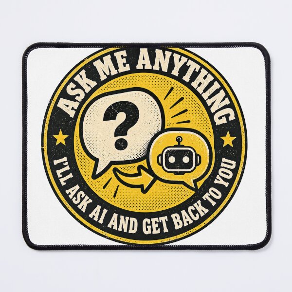 Item preview, Funny Ask Me Anything Shirt | AI Dependent Sarcastic Tee | Trendy Chatbot Graphic T-Shirt designed and sold by RokomariFabric.