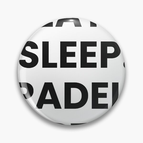 Item preview, Eat Sleep Padel Repeat Funny designed and sold by CourtCultureHQ.