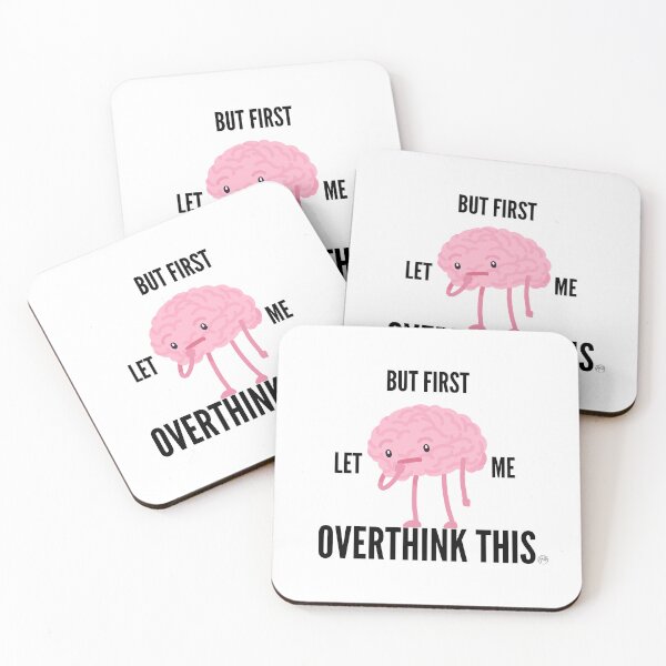 Item preview, But First Let Me Overthink designed and sold by Anita Ohulo.