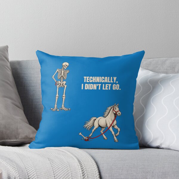 Item preview, Technically I Didn't Let Go Funny Skeleton designed and sold by thestiles.