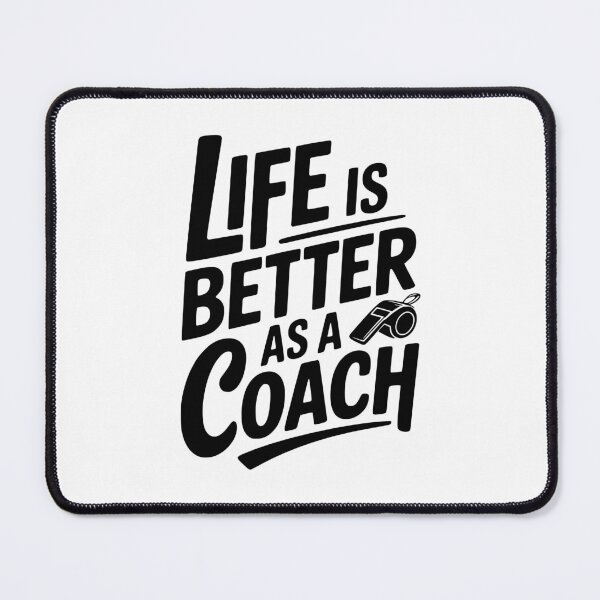 Item preview, Life Is Better As A Coach designed and sold by Frank Ring.