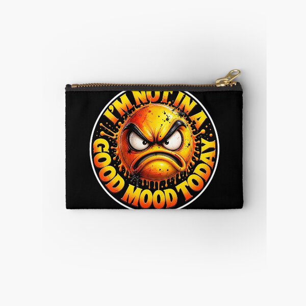 Item preview, I'm Not In A Good Mood Today Funny designed and sold by Wilcox PhotoArt.