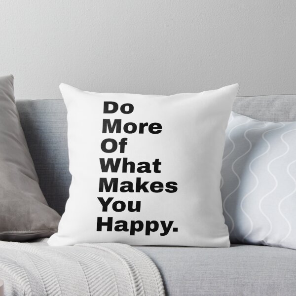 Item preview, Do More Of What Makes You Happy designed and sold by PublicArtDesign.