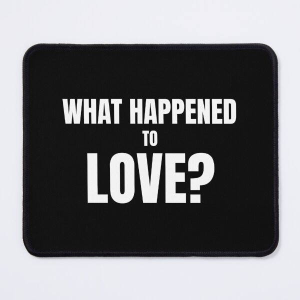 Item preview, What Happened To Love - Kindness Humanity Peace Question Shirt designed and sold by BeGoodCo.