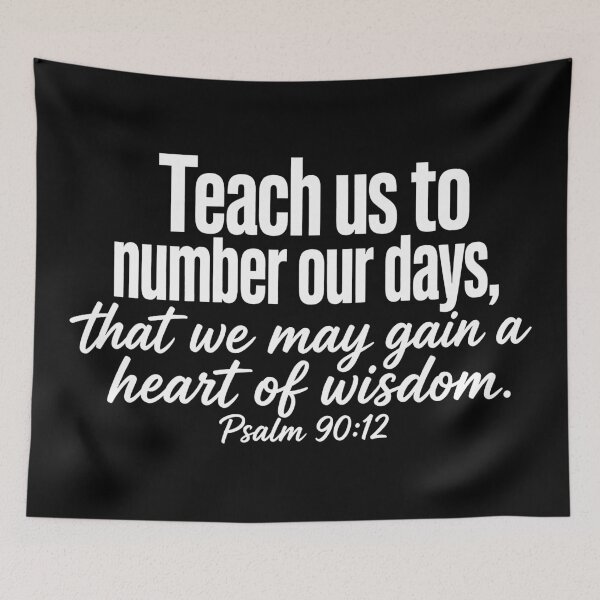 Item preview, Psalm 90:12 Teach Us To Number Our Days designed and sold by plushism.