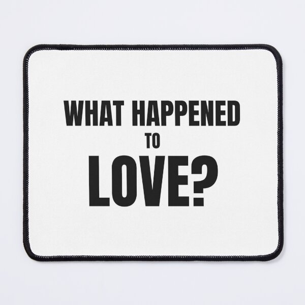 Item preview, What Happened To Love - Kindness Humanity Peace Question Shirt designed and sold by BeGoodCo.