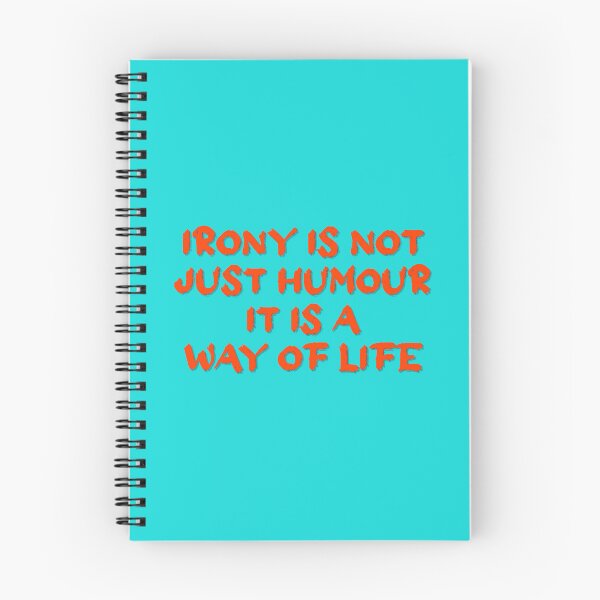 Item preview, Irony - Way of Life designed and sold by Oneyearmuse.