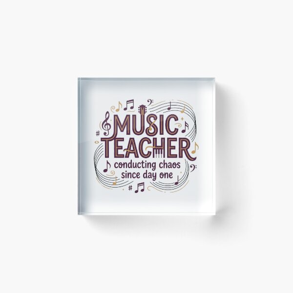 Item preview, Music Teacher Conducting Chaos Since Day One designed and sold by OpenFieldNotes.