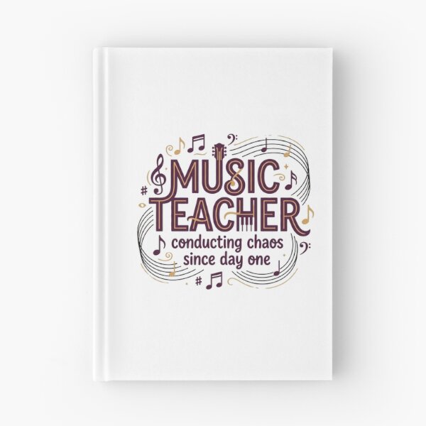 Item preview, Music Teacher Conducting Chaos Since Day One designed and sold by OpenFieldNotes.